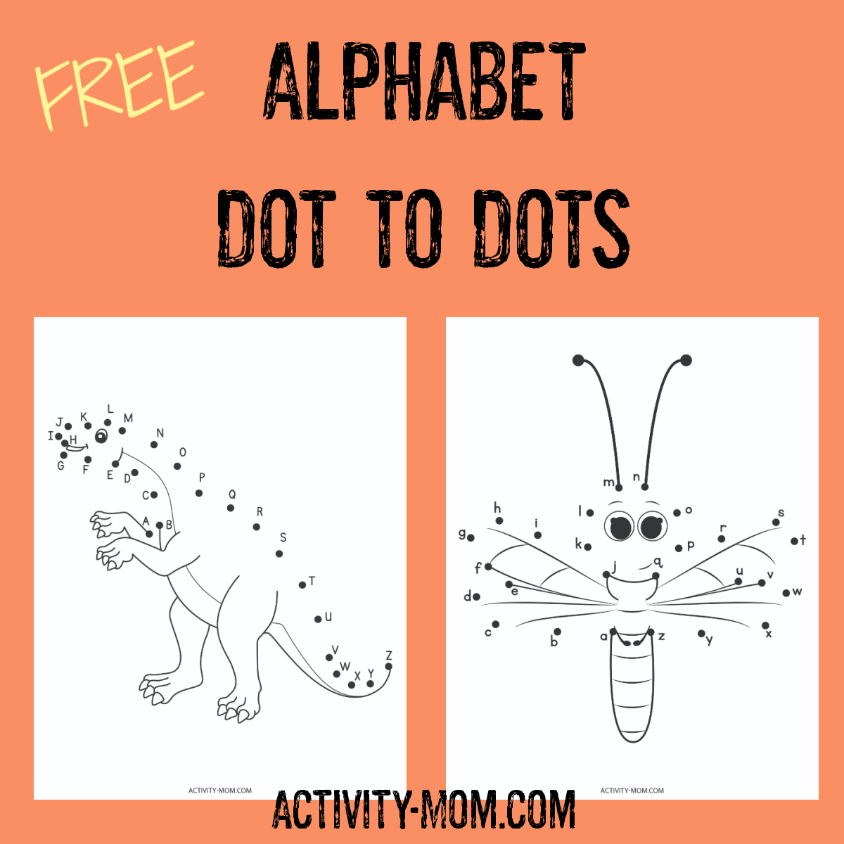 Alphabet Dot To Dot Worksheets free Printable The Activity Mom