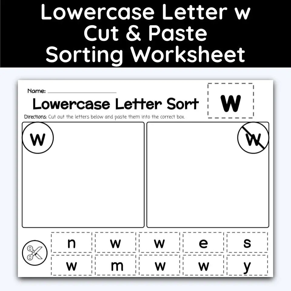 Lowercase Letter W Cut Paste U0026 Sort The Letters Worksheet
